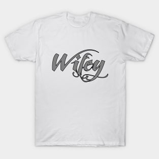 Wifey T-Shirt